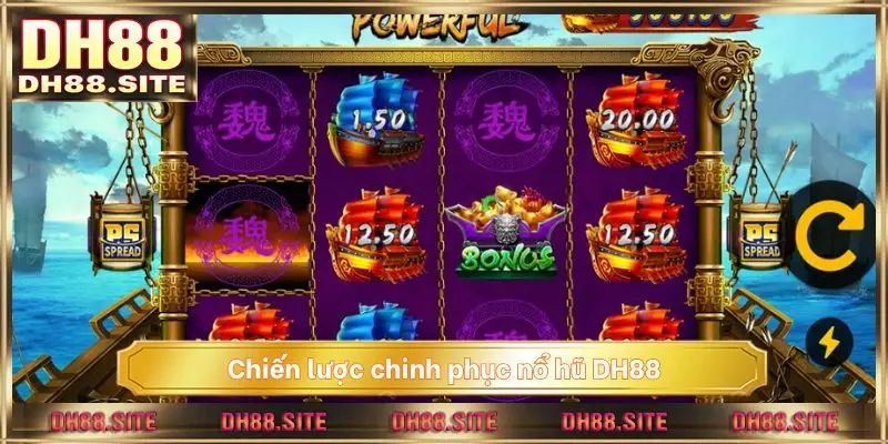 Chiến lược chinh phục nổ hũ DH88