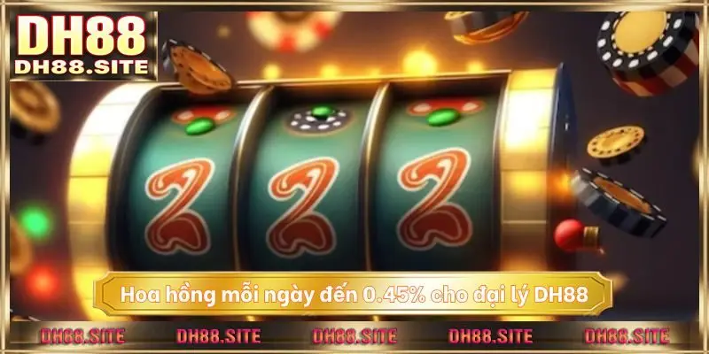 Hoa hồng mỗi ngày đến 0.45% cho đại lý DH88