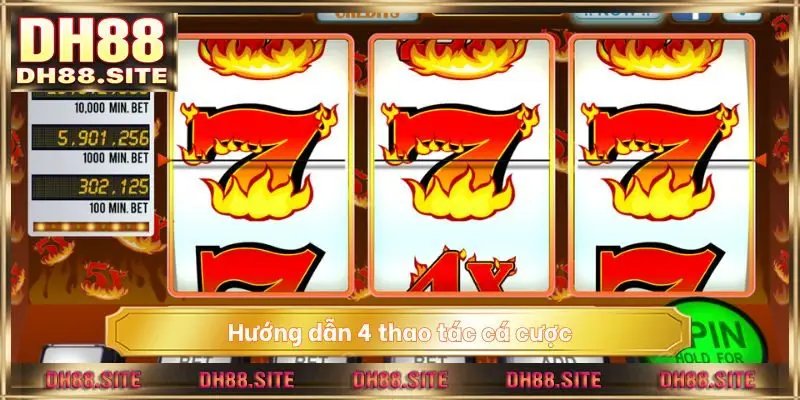 Hướng dẫn 4 thao tác cá cược